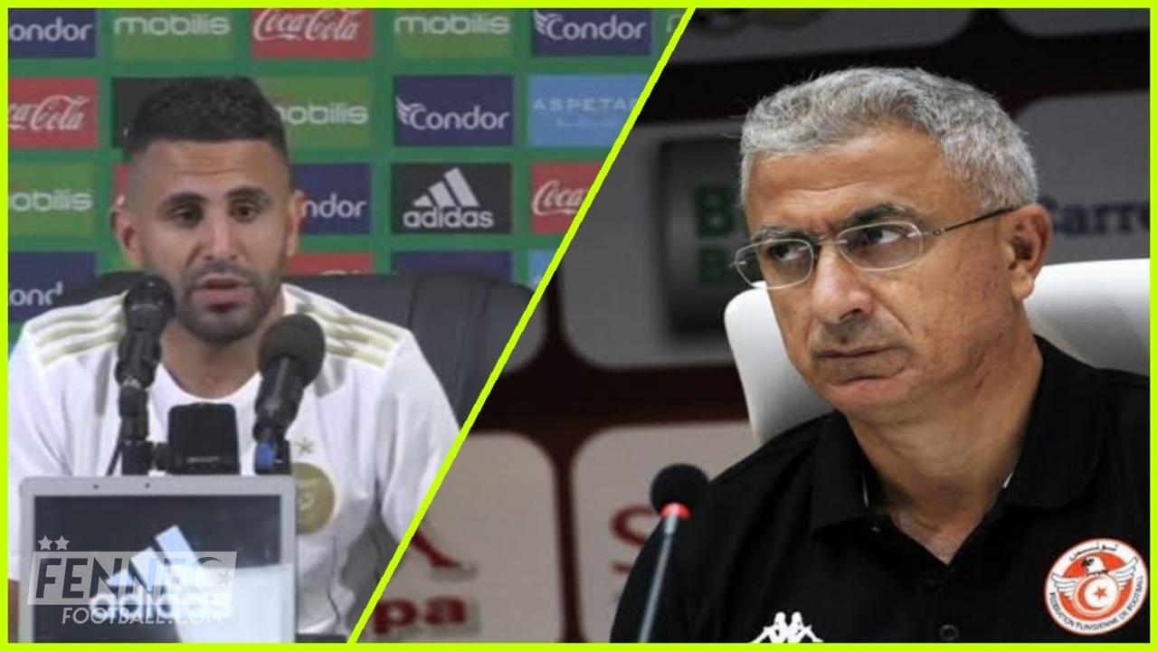 Le coach tunisien répond au message de Riyad Mahrez et défie les verts !
