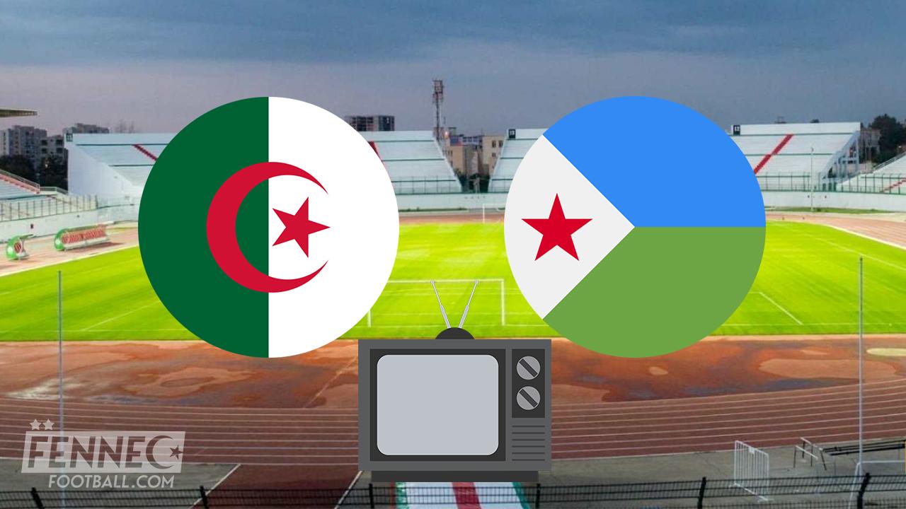 Algérie Djibouti / Eliminatoires Mondial 2022 : Sur quelle chaînes et à quelle heure suivre le match