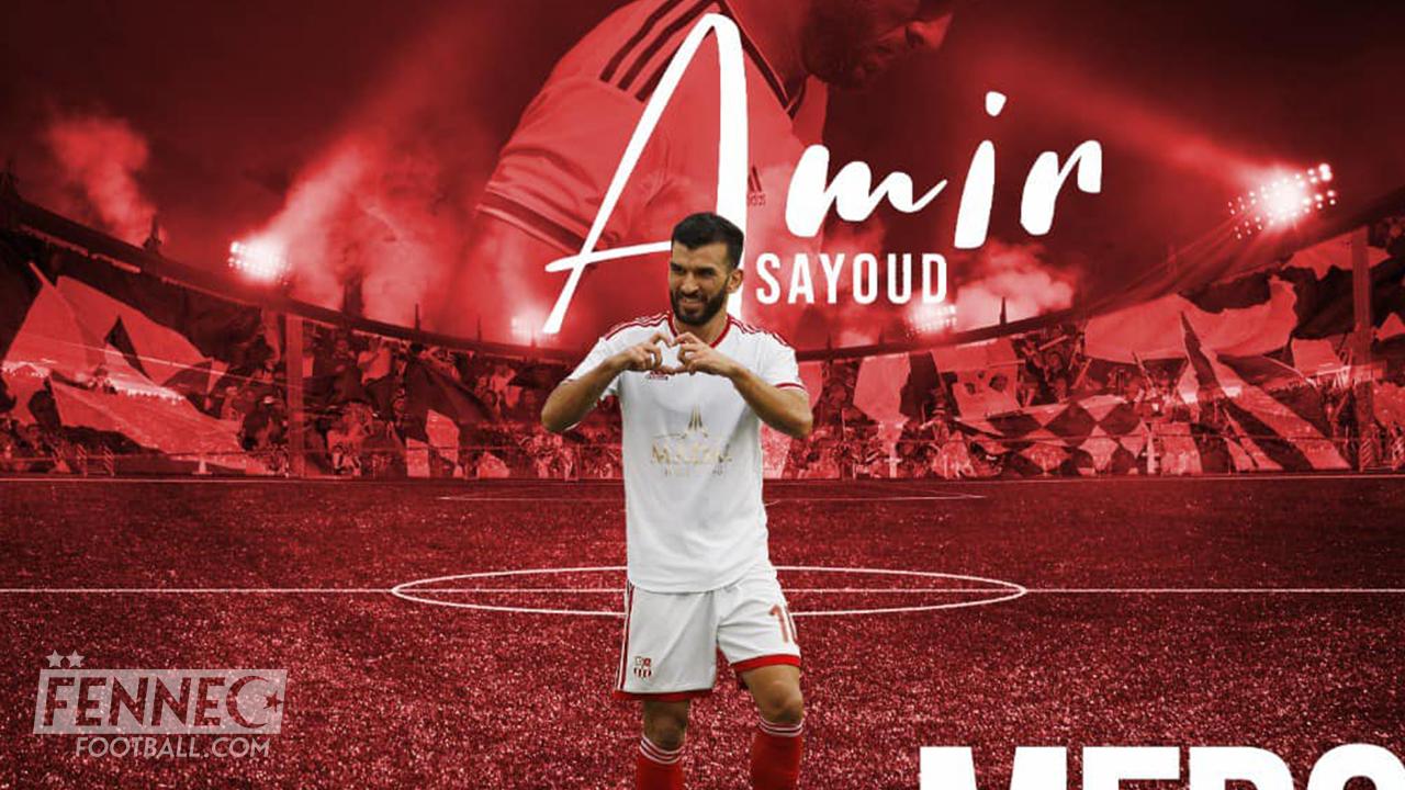 Mercato : Amir Sayoud rejoint le Golfe (OFFICIEL)