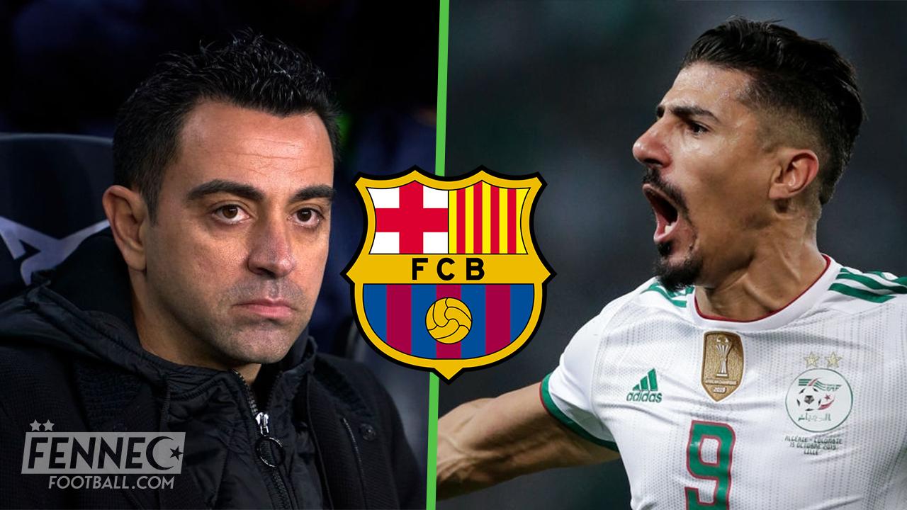 Baghdad Bounedjah au Barça : Xavi a tranché définitivement (Vidéo)