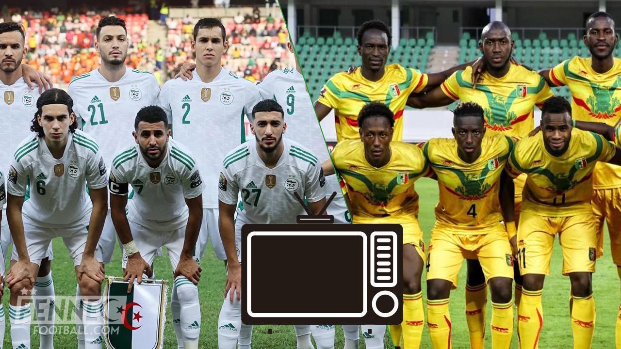 Algérie Mali : sur quelles chaînes et à quelle heure voir le match ?