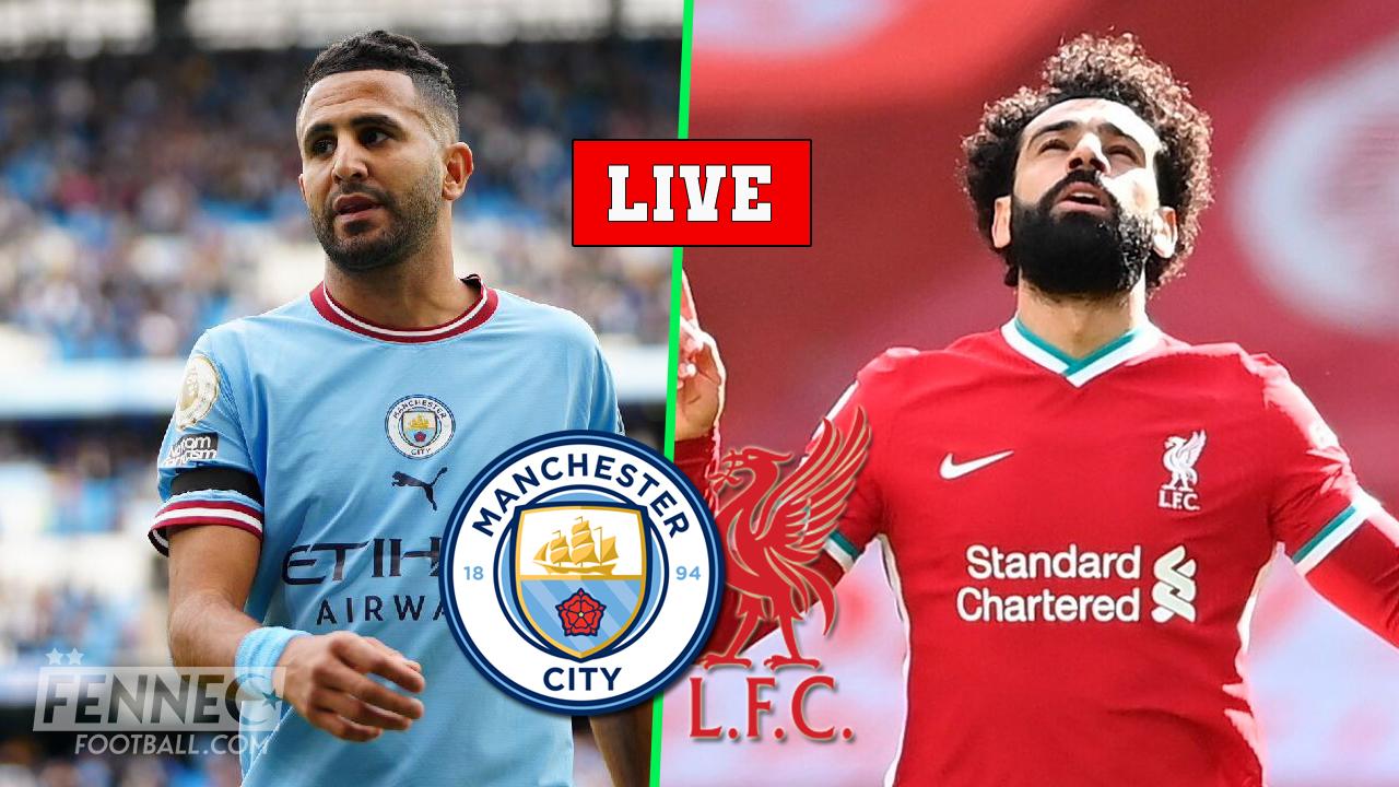 Carabao Cup / Manchester City - Liverpool : à quelle heure et sur quelles chaînes voir Riyad Mahrez ?