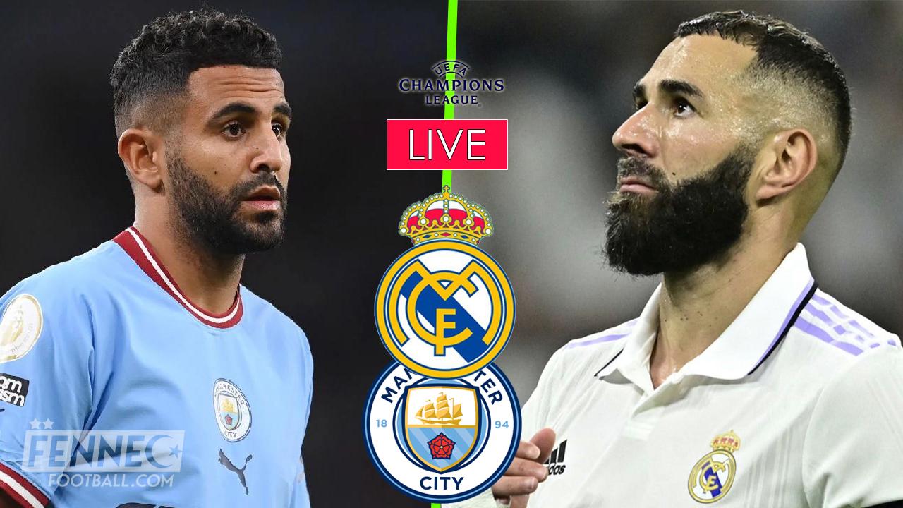 UEFA Champions League / Manchester City - Real Madrid : sur quelles chaînes et à quelle heure voir Riyad Mahrez ?