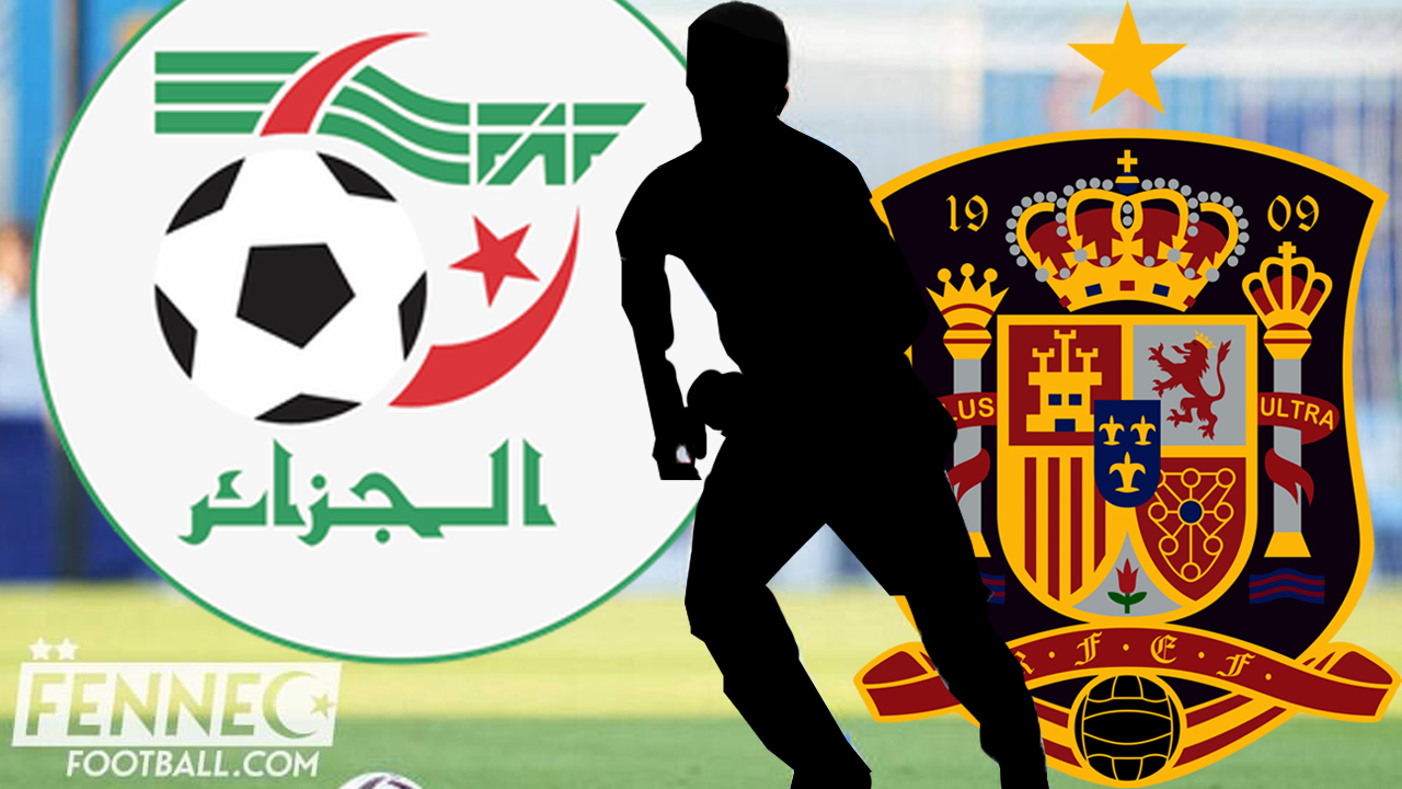 Mondial : l’Espagne rafle un binational pressenti pour l’Algérie !