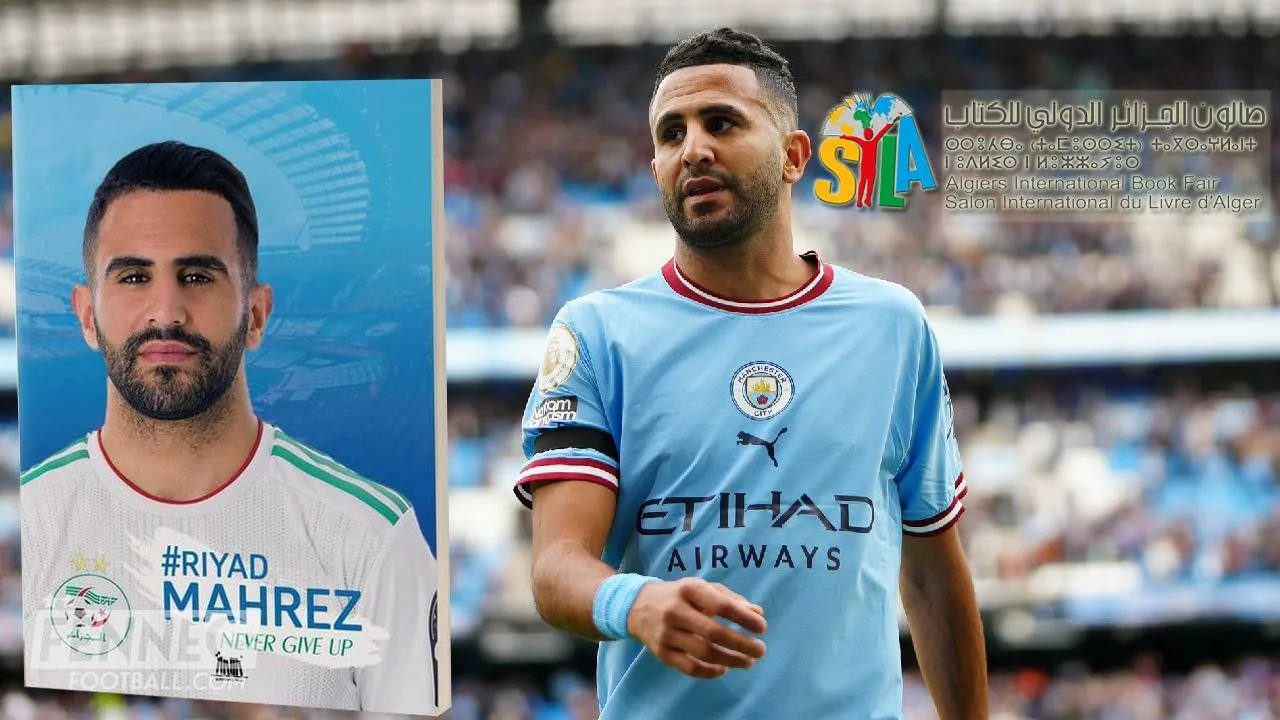 Insolite - Le livre de " Riyad Mahrez " le plus demandé au Salon international du livre !