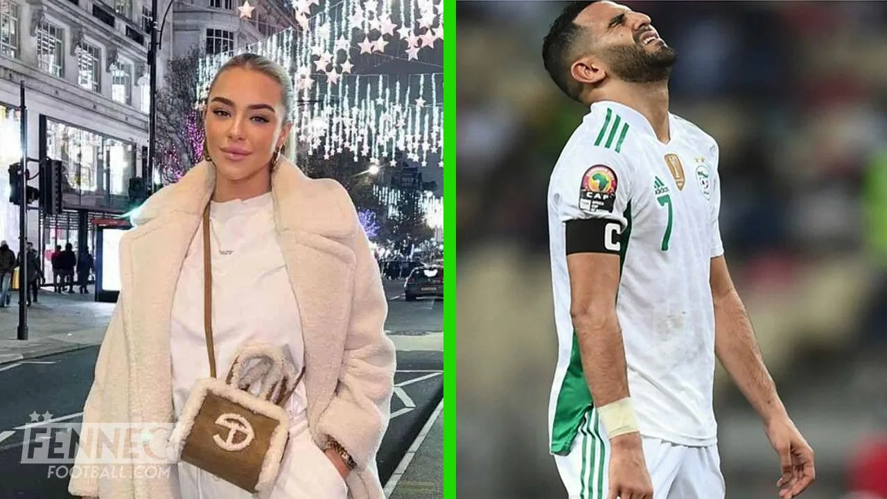 L'épouse de Riyad Mahrez passe aux aveux !