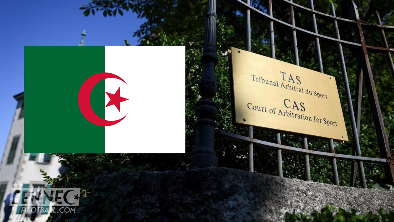 Un adversaire de l'Algérie saisit le TAS ! (OFFICIEL)