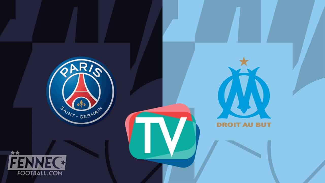 Ligue 1 / OM-PSG : à quelle heure et sur quelle chaine ?