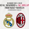 Real Madrid AC Milan