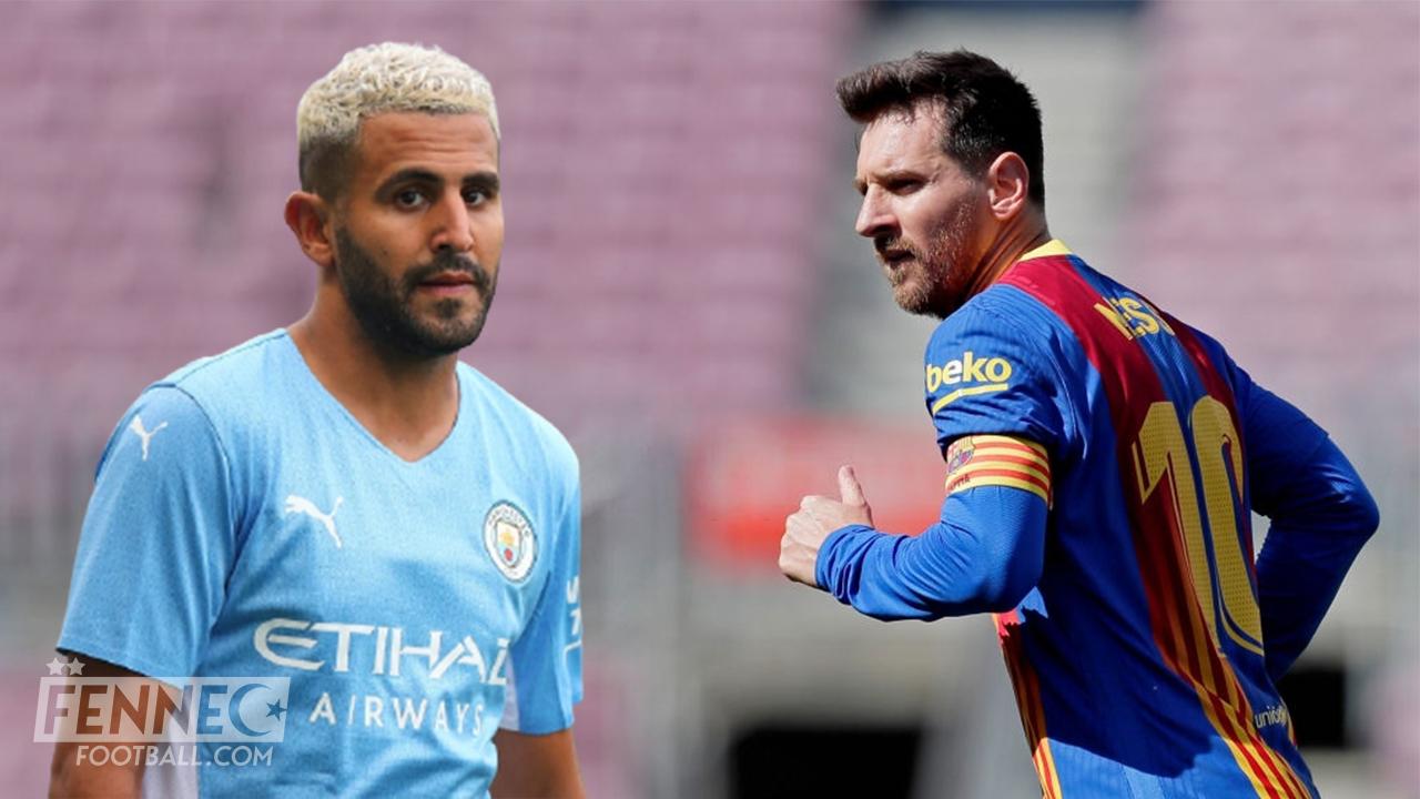 Riyad Mahrez Lionel Messi