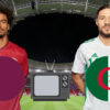 Algerie Qatar Belaili Afif chaine TV