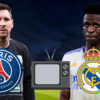 PSG Real Madrid TV