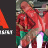 Algerie Maroc Coupe Monde