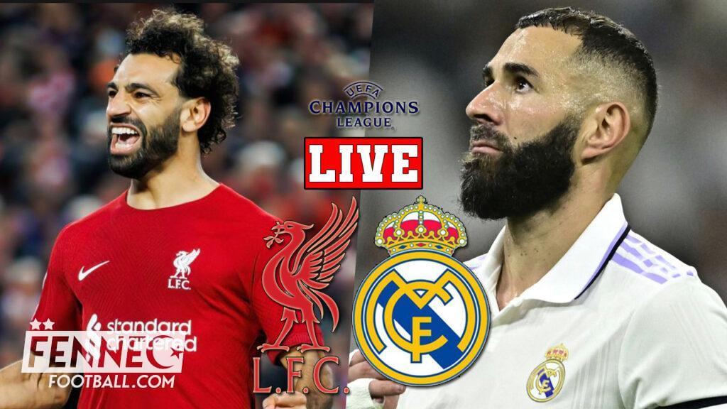 LDC Liverpool Real Madrid : Sur Quelle Chaînes Suivre Le Match