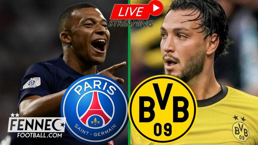 PSG Vs BVB : Quand Et Comment Voir Le Match En Streaming