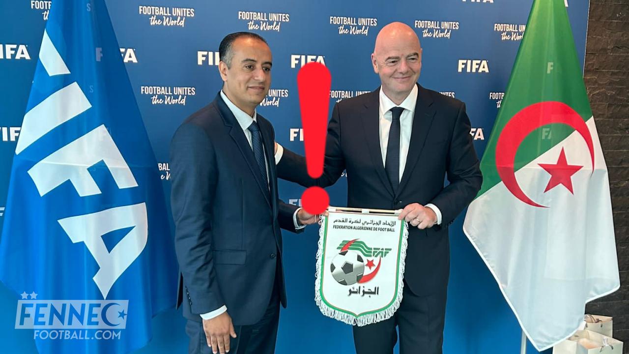 FIFA FAF Walid Sadi Gianni Infantino équipe Algérie